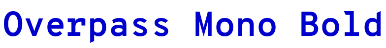 Overpass Mono Bold font